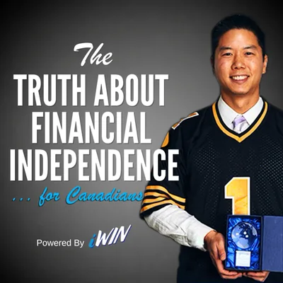 The Truth About Financial Independence for Canadians cover art