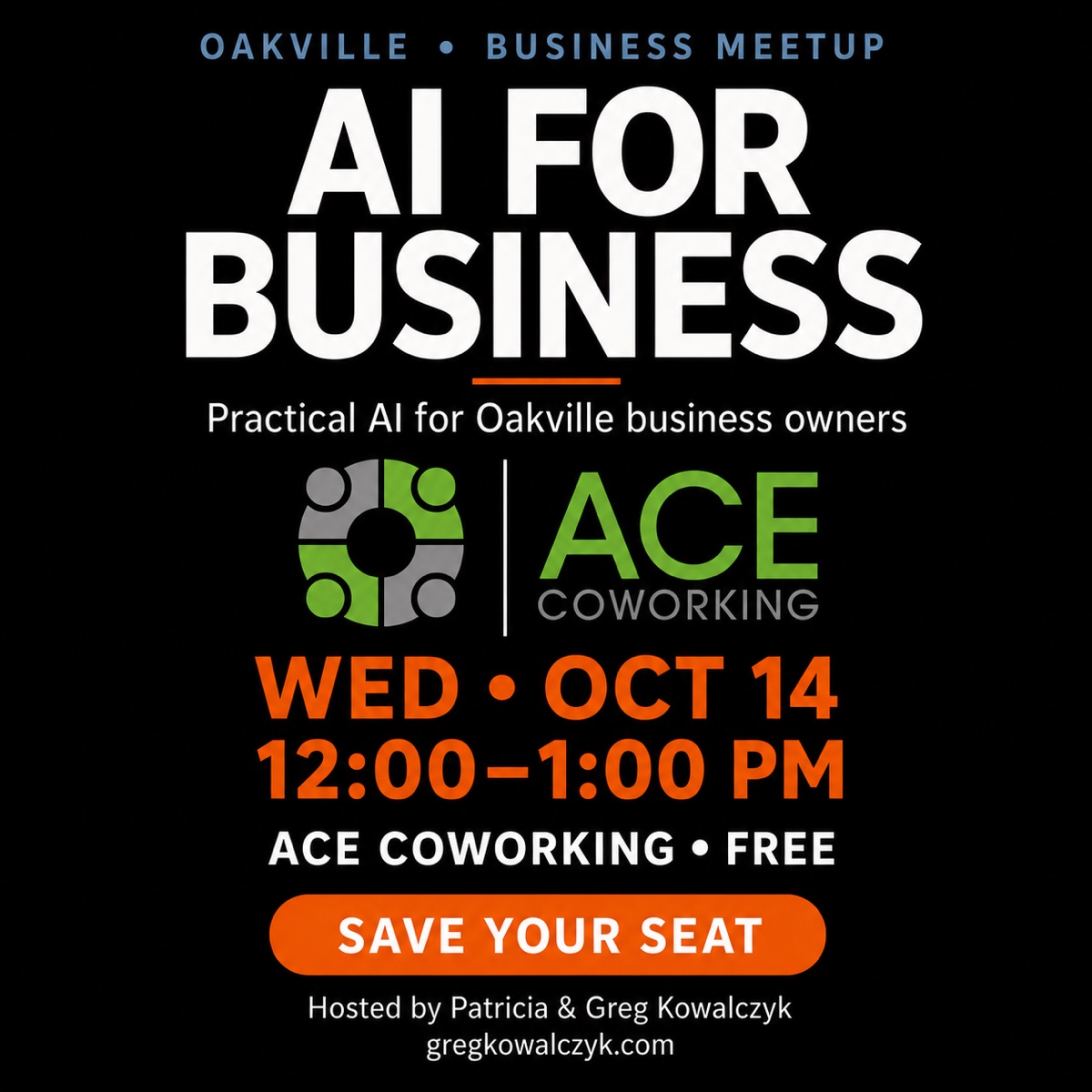 AI for Business Oakville business meetup — Wednesday October 14, 12:00 to 1:00 PM at ACE Coworking, free to attend